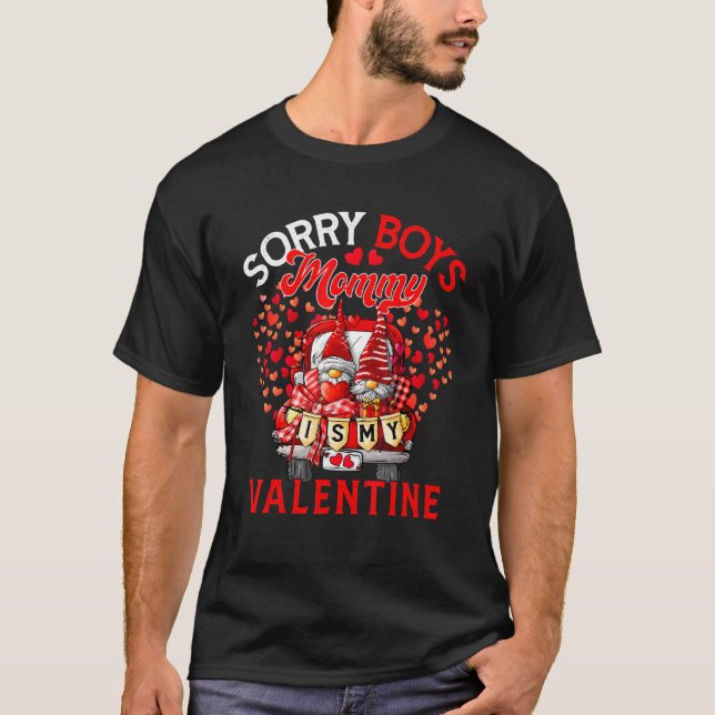 Camiseta Sorry Funny Boys Mommy Is My Valentine Gnomes On P (Anverso)