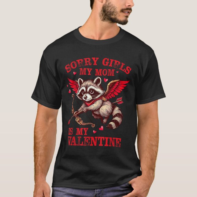 Camiseta Sorry Girls Mom Is My Valentine Boys Funny Valenti (Anverso)