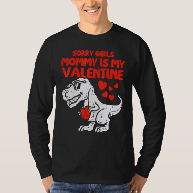 Camiseta Sorry Girls Mommy Is My Valentine Toddler Valentin (Anverso)