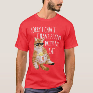 Camiseta Sorry I Cant I Have Plans With My Cat Funny Cat Lo