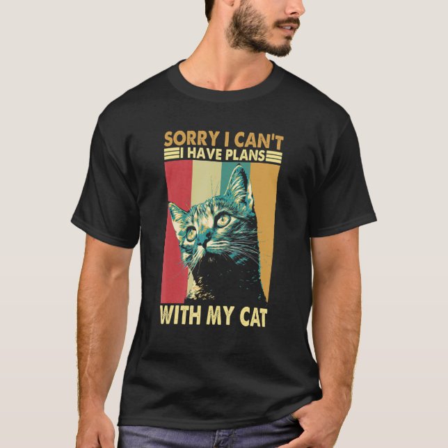 Camiseta Sorry I Can't I Have Plans with My Cat Retro Cat   (Anverso)