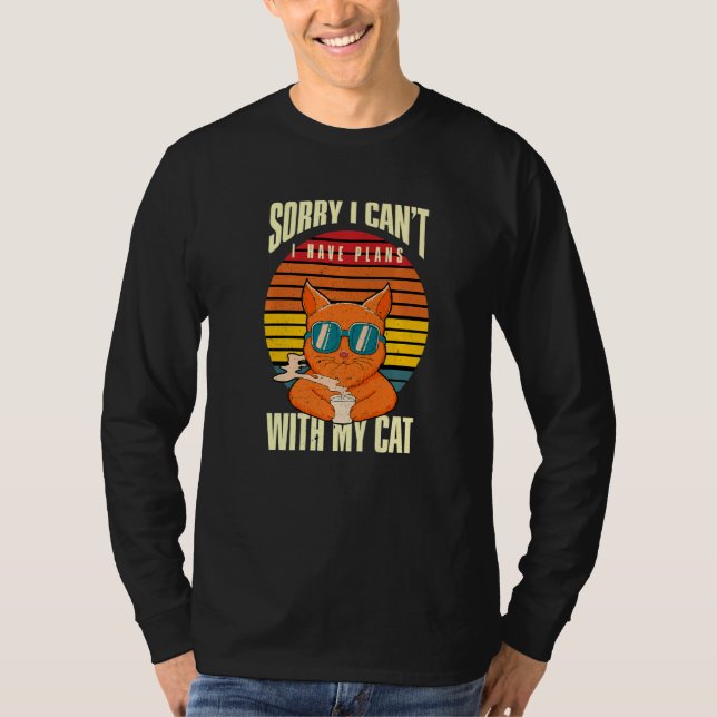 Camiseta Sorry I Can't I Have Plans With My Cat  Retro Cat  (Anverso)