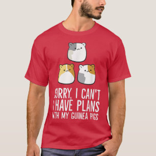 Camiseta Sorry I Can't I Have Plans With My Guinea Pigs T-S