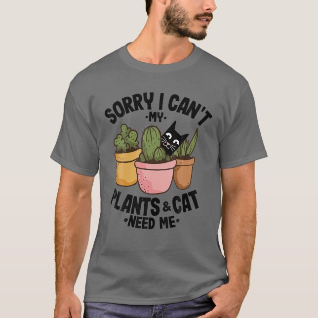 Camiseta Sorry I Can't My Plants (Anverso)