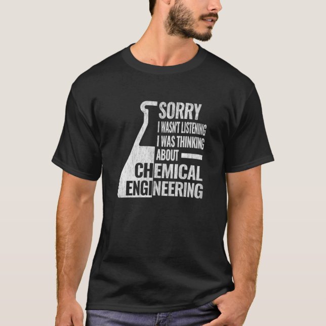 Camiseta Sorry I chemical engineering women chemical engine (Anverso)