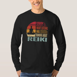 Camiseta Sorry I wasn't Spirtual Healing  Reiki retro for w