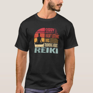 Camiseta Sorry I wasn't Spirtual Healing  Reiki retro for w