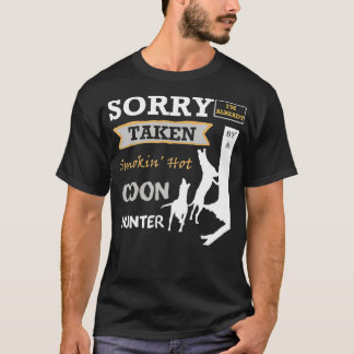 Camiseta Sorry Im Already Taken By A Smokin Hot Coon