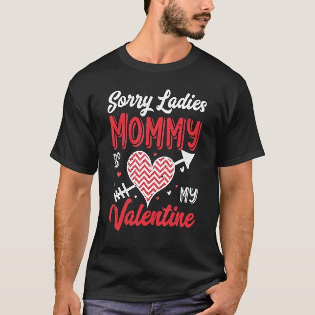 Camiseta Sorry Ladies Mommy Is My Valentine Buffalo Plaid H (Anverso)