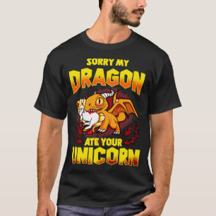 Camiseta Sorry My Dragon Ate Your Unicorn