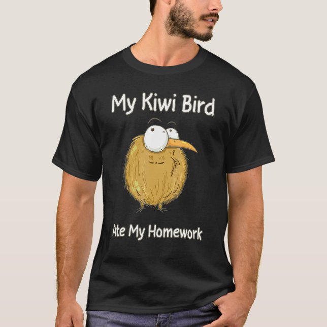 Camiseta Sorry My Kiwi Ate My Homework  New Zealand Kiwi (Anverso)