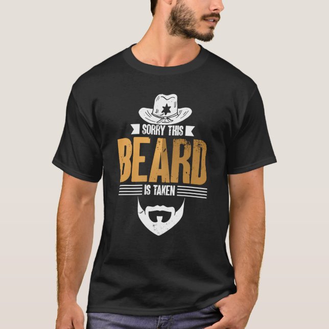 Camiseta Sorry This Beard Is Taken Bearded Men Quote Design (Anverso)