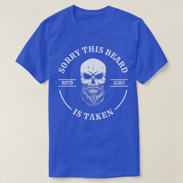 Camiseta Sorry This Beard Is Taken Skull (Diseño del anverso)