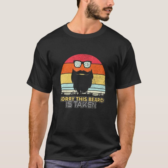 Camiseta Sorry This Beard Is Taken Valentines Day Retro Vin (Anverso)