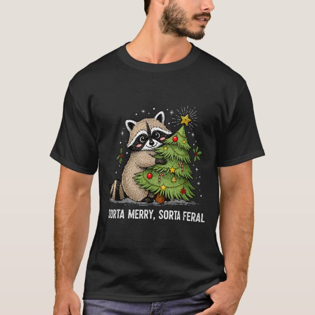 Camiseta Sorta Merry Sorta Feral Christmas Raccoon Trash Pa (Anverso)