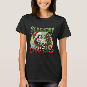 Camiseta Sorta Merry Sorta Feral Funny Navidades Raccoon Tr