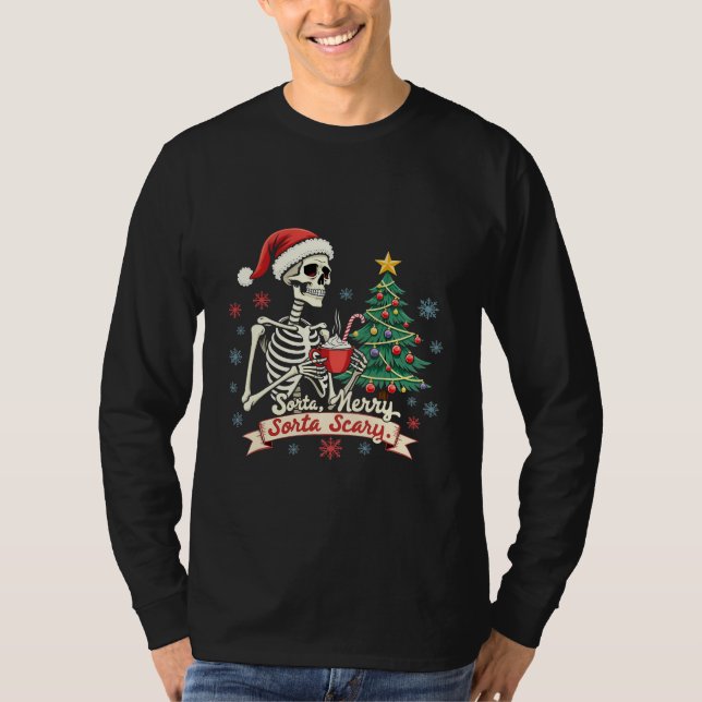 Camiseta Sorta Merry Sorta Scary Spooky Skeleton Xmas (Anverso)