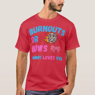 Camiseta Sos O Quemaduras Que Mamá Te Ama El Género Revelar