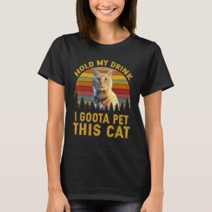 Camiseta Sostén Mi Bebida Tengo Mascota Este Gato