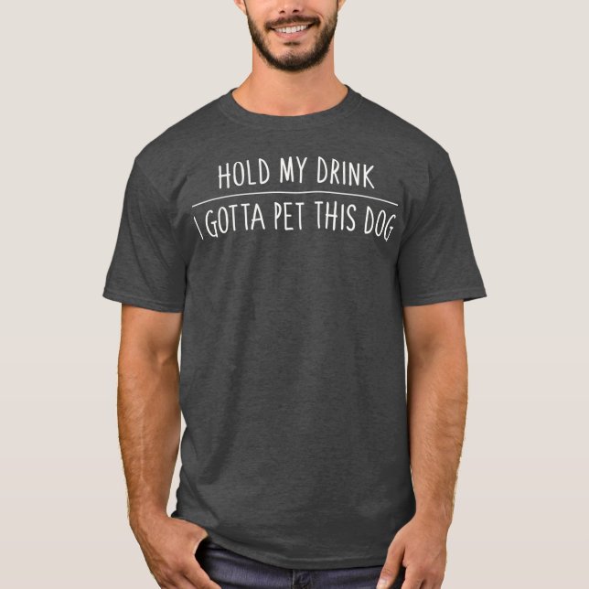Camiseta Sostén Mi Bebida Tengo Mascota Este Humor Divertid (Anverso)
