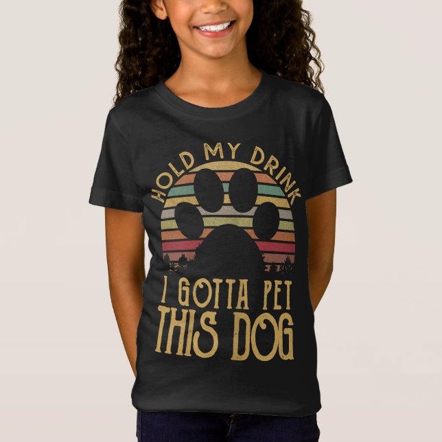 Camiseta Sostén Mi Bebida Tengo Que Mascota Este Perro Grac (Anverso)