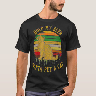 Camiseta Sostén mi cerveza, tengo que mascota un estilo re