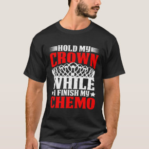 Camiseta Sostén Mi Corona Mientras Termino Mi Químico