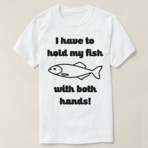 Camiseta Sostén Mi Pescado Con Ambas Manos Pescando Humor