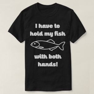 Camiseta Sostén Mi Pescado Con Ambas Manos Tee De Pesca Gra