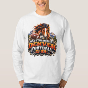 Camiseta Sostenga Sus Caballos Día de Partido de Fútbol de