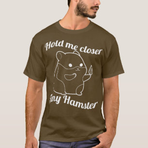 Camiseta Sostenme un pequeño martillo más cercano para roed