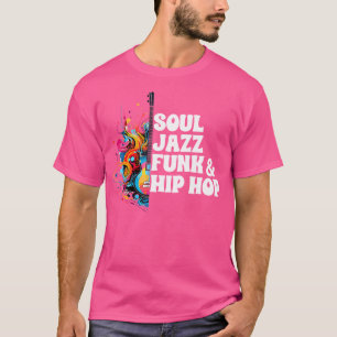 Camiseta Soul Funk Jazz Hip Hop