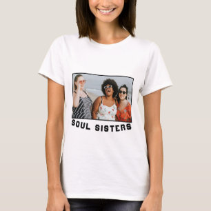Camiseta Soul Hermana tu propia foto