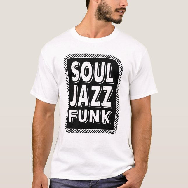 Camiseta Soul Jazz Funk b/w T-Shirt (Anverso)