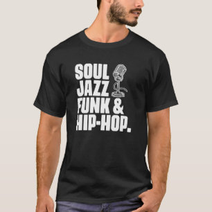 Camiseta Soul Jazz Funk y música de género Hip Hop Mu