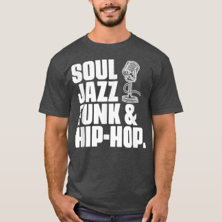 Camiseta Soul Jazz Funk y música de género Hip Hop Mu