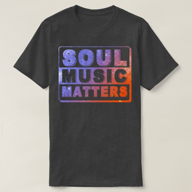 Camiseta Soul Music Matters (Diseño del anverso)