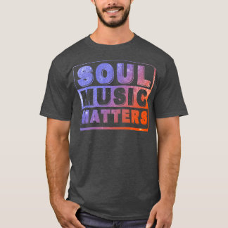 Camiseta Soul Music Matters