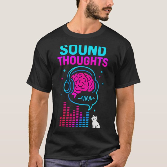 Camiseta Sound Thoughts Stoic Philosophy Minimalist Slogan  (Anverso)