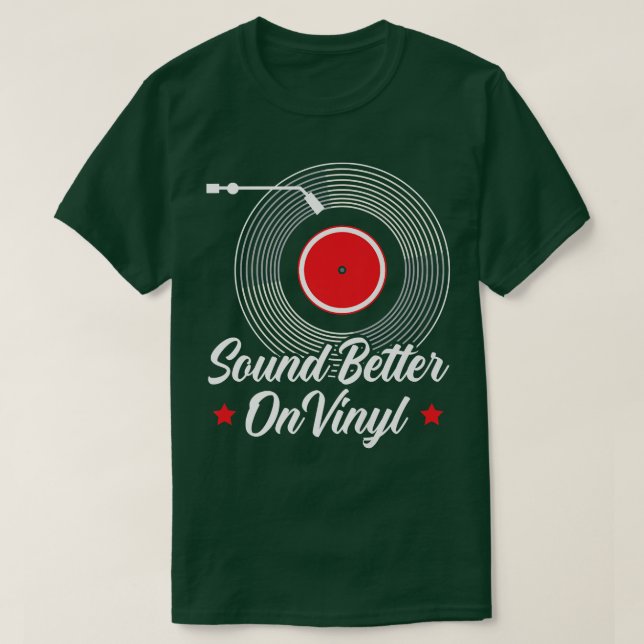 Camiseta Sounds Better On Vinyl Record Album Classic Music  (Diseño del anverso)