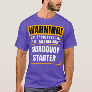 Camiseta Sour Dough Bread Lover Gift Sourdough Starter Baki