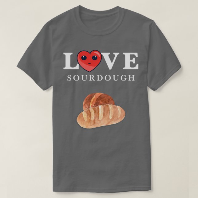 Camiseta Sour Dough Bread Lover Gift Sourdough Starter Baki (Diseño del anverso)