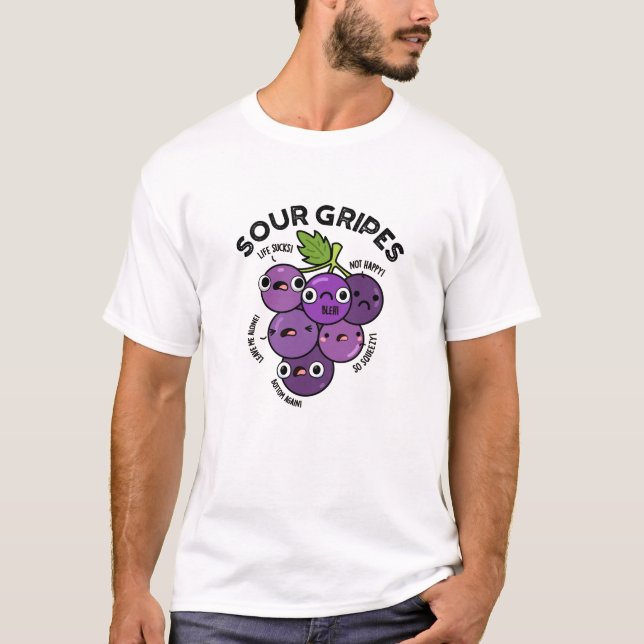 Camiseta Sour Gripes Funny Pun de uva de fruta (Anverso)