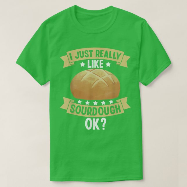 Camiseta Sourdough Bread Starter Recipes Baking Rolls Begin (Diseño del anverso)