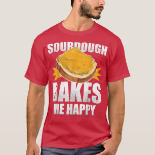 Camiseta Sourdough Me Hace Feliz Pan