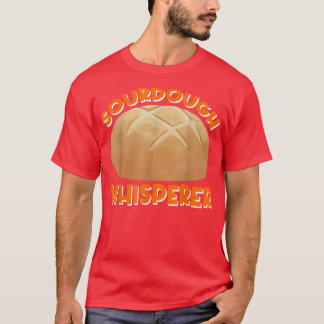 Camiseta Sourdough Whisperer Bread