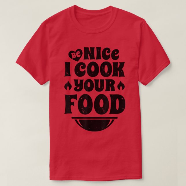 Camiseta Sous Chef Be Nice Cocino Tu Comida Fundadosa Hombr (Diseño del anverso)