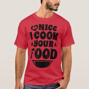 Camiseta Sous Chef Be Nice Cocino Tu Comida Fundadosa Hombr