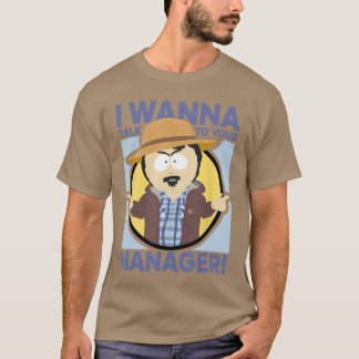 Camiseta South Park Randy Quiero hablar con tu gerente Cari