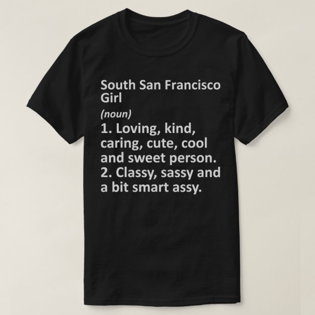 Camiseta SOUTH SAN FRANCISCO CHICA CA CALIFORNIA Ciudad div (Diseño del anverso)